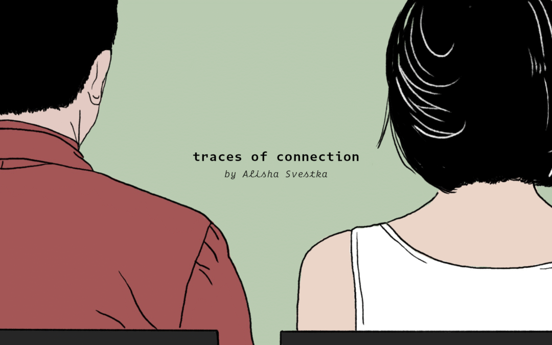Traces of Connection – Animated Short